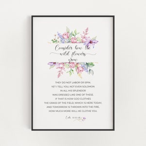 Luke 12:27-28 Consider How the Wild Flowers Grow Watercolor Floral Scripture Printable Wall Art Decor, Wildflowers Bible Verse Digital Print