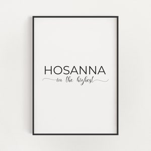 Hosanna en la decoración de arte de pared imprimible de las Escrituras de Pascua más elevada, arte de pared cristiano estético minimalista, impresión de versículos bíblicos de Cuaresma Marcos 11:10