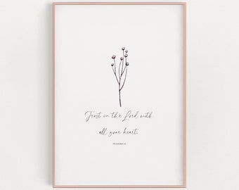 Proverbes 3: 5, Faites confiance au Seigneur de tout votre cœur, Impression de versets bibliques, Art des Écritures, Art mural chrétien, Art imprimable minimaliste