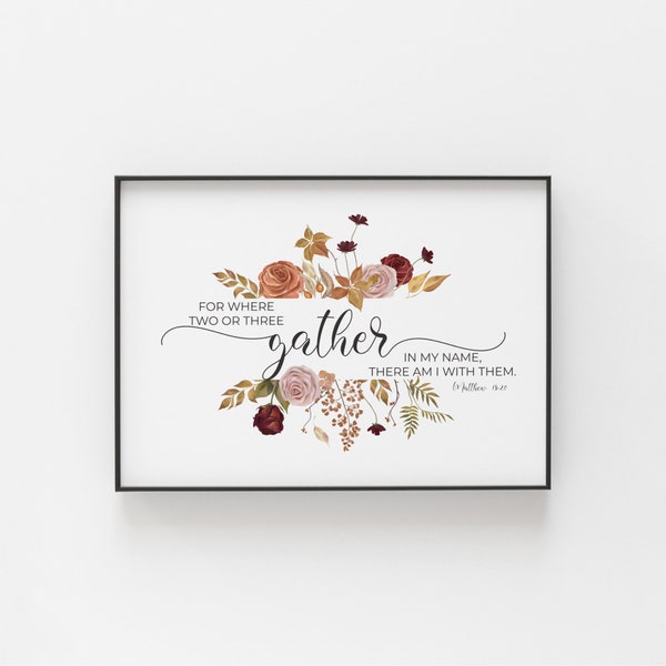 Matthew 18:20 For Where Two or Three Gather In My Name Watercolor Fall Bible Verse Wall Art Thanksgiving Decor, Christian Autumn Printable