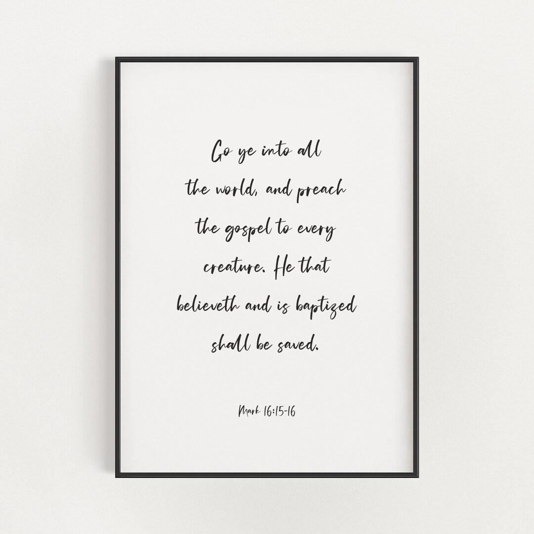 mark-16-15-16-kjv-missionary-bible-verse-printable-wall-art-the-great
