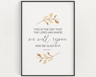 Salmo 118:24, Este es el día que el Señor ha hecho, arte de la pared cristiana, versículo bíblico imprimible, decoración del hogar cristiano, impresión de las Escrituras