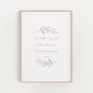 Psalm 37:4, Bible Verse Printable, Take Delight in the Lord, Christian Wall Art, Scripture Art, Christian Aesthetic Print