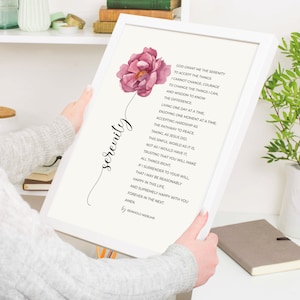 May include: A printable wall art print with a pink flower and a white background. The print features a poem titled "Serenity" by Reinhold Niebuhr. The poem is about accepting the things you cannot change, having the courage to change the things you can, and the wisdom to know the difference.