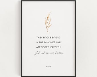 Acts 2:46 They Broke Bread In Their Homes Bible Verse Printable, Minimalist Christian Dining Room Wall Art, Floral Kitchen Scripture Sign