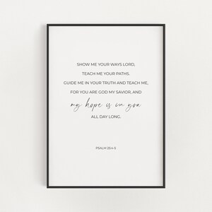 Salmo 25:4-5 Versículo bíblico moderno imprimible, tipografía minimalista arte de la pared cristiana, Escritura instantánea descargar impresión digital, decoración simple