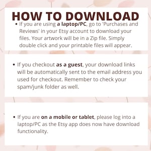 May include: A pink and white graphic with the text "HOW TO DOWNLOAD" in brown text. The graphic provides instructions on how to download digital files from Etsy on a laptop, as a guest, or on a mobile device.