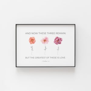 1 Corinthians 13:13 Faith Hope Love Watercolor Floral Printable Christian Wedding Scripture Wall Art, Marriage Bible Verse Digital Download