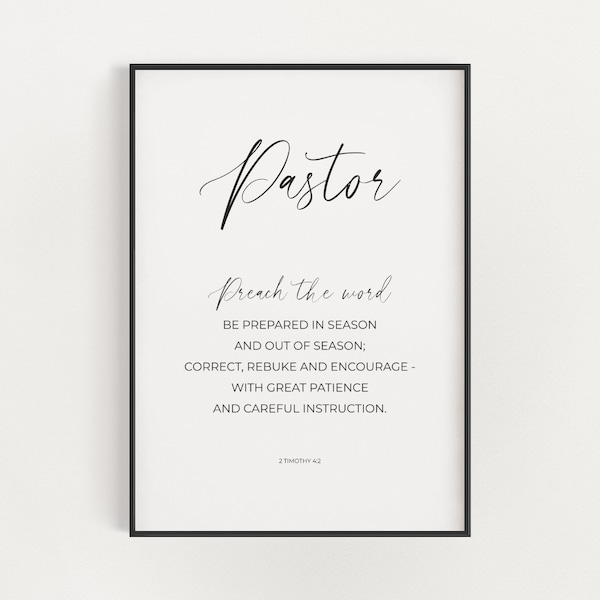 2 Timothy 4:2 Pastor Appreciation Gift, Preach the Word Minimalist Christian Scripture Wall Art Digital Print, Typography Bible Verse Art