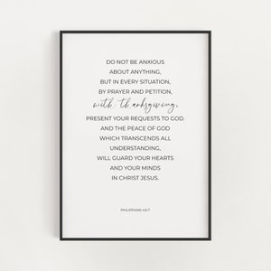 Philippians 4:6-7, Do not be anxious about anything Bible Verse Printable Wall Art, Minimalist Christian Wall Art Digital Typography Print