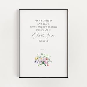 Romans 6:23 ESV For the Wages of Sin is Death Watercolor Floral Christian Easter Scripture Printable Decor, Easter Bible Verse Wall Art