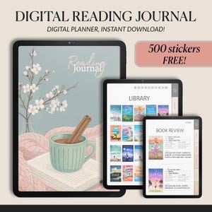 May include: Digital reading journal displayed on three tablets. The largest tablet features a floral design with a cup of coffee and the text "Reading Journal". The other tablets show a library and book review pages. The image includes the text "500 stickers FREE!"