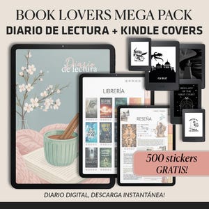 May include: A digital book lovers mega pack with the text "BOOK LOVERS MEGA PACK DIARIO DE LECTURA + KINDLE COVERS". The image shows several tablets and e-readers displaying book covers, reading journals, and the text "500 stickers GRATIS!" in a pink banner.