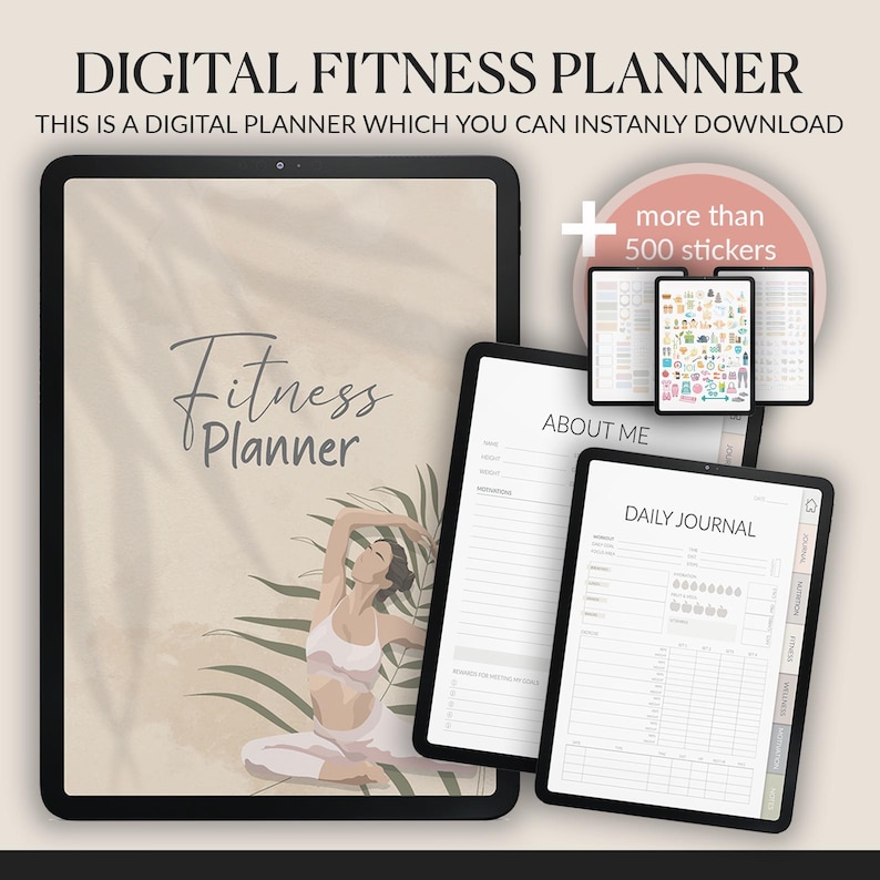 May include: Digital fitness planner with a woman in a yoga pose on the cover. The planner includes sections for "About Me" and "Daily Journal". It also includes over 500 stickers.