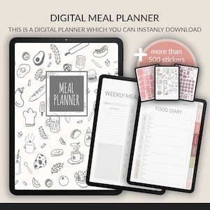 May include: Digital meal planner with a weekly meal planner and food diary. The planner has a cover with a doodle of food items and the text "Meal Planner". The planner comes with over 500 stickers.