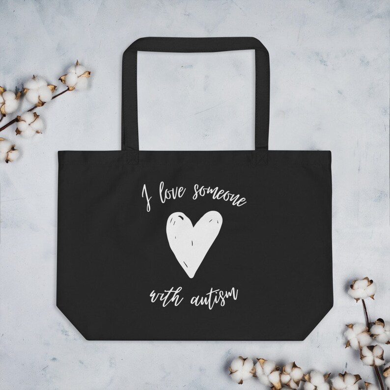 Autism Awareness Bag autism eco friendly tote bag grocery bag, Organic I Love Someone With Autism Large organic tote bag ASD tote