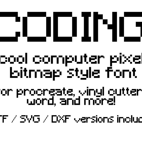 Pixel Font svg, Bitmap Font, Coding font, Vintage Computer font Alphabet font svg, cricut font silhouette font procreate font, SVG font, DXF
