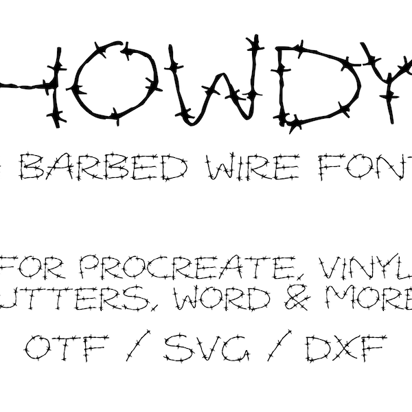 Barbed wire font SVG, Howdy font svg, Country Font, Western font, Barb wire font svg, cricut font, silhouette, font procreate font, SVG font