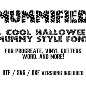 May include: Black and white graphic design featuring the word "MUMMIFIED" in a unique font style. The text "A COOL HALLOWEEN MUMMY STYLE FONT" is also displayed, along with information about file formats.