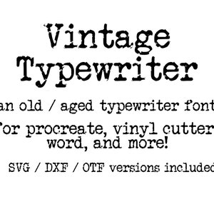 Distressed Typewriter font svg, antique font, Vintage font, Alphabet font svg, cricut font silhouette font, procreate font, SVG fonts, DXF