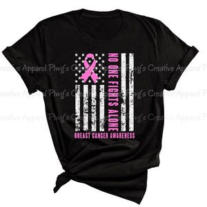 Breast Cancer Awareness Shirt | Printed Design | Breast Cancer Flag Shirt | No One Fights Alone Breast Cancer Shirt | Unisex Shirt