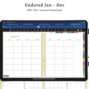 May include: A digital planner displayed on a tablet, featuring an undated monthly calendar for August. The planner has a gold spiral binding and colorful tabs. The text "Undated Jan - Dec" and "PDF File | Instant Download" are at the top.