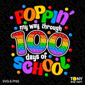 Poppin' My Way Through 100 Days of School Svg Png, School Kids Boy Girl Teacher 100 Days Gift Digitale Download Sublimatie PNG & SVG Cricut