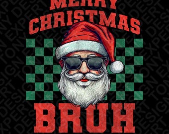 Merry Christmas Bruh Png: Funny Santa with Sunglasses Checkered Retro Xmas Design (Digital Download)