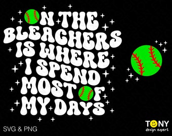 On The Bleachers Is Where I Spend Most Of My Days Svg Png, Front Back Pocket Retro Groovy Wavy Digital Download Sublimation PNG & SVG Cricut