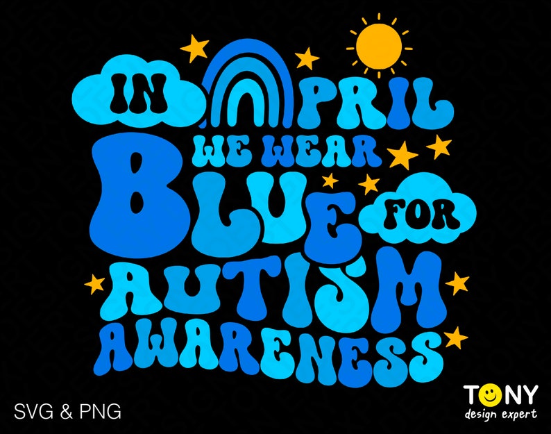 In April We Wear Blue for Autism Awareness Svg Png Trendy Etsy