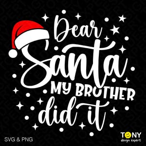 Caro Babbo Natale, mio fratello l'ha fatto Svg Png, Laureato Svg, Laurea Svg, Fratello orgoglioso Idea regalo Download digitale Sublimazione PNG, SVG Cricut
