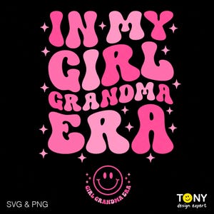 En la era de mi abuela, Svg Png, Era de la abuela Svg, Abuela Svg, Regalo de abuela, Descarga digital retro moderna y elegante, Sublimación PNG y SVG Cricut