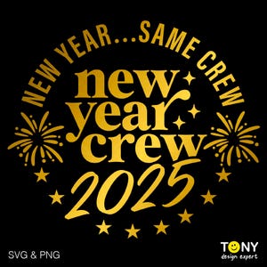 Equipo de año nuevo mismo Svg Png, equipo divertido de año nuevo Svg, equipo de fiesta de año nuevo a juego Svg, descarga digital de sublimación PNG y SVG Cricut