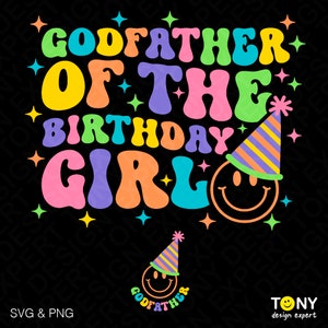 Padrino de la cumpleañera Svg Png, fiesta de cumpleaños familia a juego moda retro Groovy Digital Descargar DTF Sublimación PNG & SVG Cricut