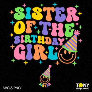 Schwester des Geburtstagsmädchens SVG-PNG, Geburtstagsparty-Familie passend zum trendigen Retro-Groovy-Wellenmuster, digitaler Download, Sublimation PNG & SVG Cricut
