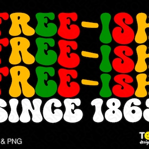 Può includere: Un design grafico con il testo "FREE-ISH SINCE 1865" in uno stile di font retrò. Il testo è in rosso, giallo e verde, su uno sfondo nero.