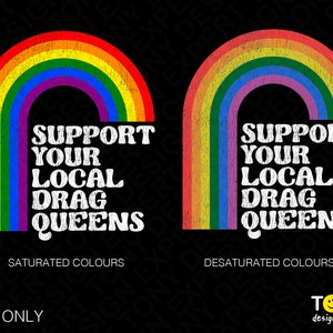Apoye a su local Drag Queens Png, Rainbow Png, Drag Is Not A Crime Png, Drag Queen Png, Support Drag Png, Digital Download Sublimation PNG