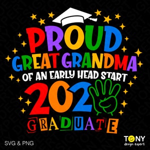 4 Colour Bundle Proud Great Grandma of an Early Head Start 2024 Graduate Svg Png, EHS Graduate Digital Download Sublimation PNG & SVG Cricut