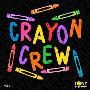 Equipo de crayones PNG, crayones de colores divertidos PNG, niños de la escuela, niñas, maestros de arte PNG, regalo para amantes de los crayones, descarga digital DTF Sublimación PNG