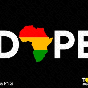 Dope Svg Png, Black King Svg, Black Queen Svg, Black History Month Svg, Proud Blm Digital Download PNG Sublimation DTG & SVG Cricut Cut File