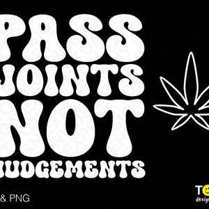 Pass Joints Not Urteil Svg Png, Front Back Pocket Retro Groovy Wavy Letter Stoner Geschenk digital Download Sublimation PNG & SVG Cricut File