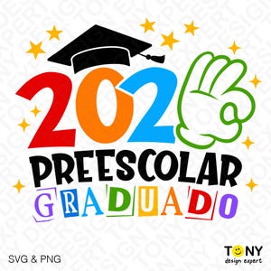 “2026 PREESCOLAR GRADUADO” in bold, multicolor lettering with graduation cap and fun star elements. This preschool graduate SVG design works beautifully for heat transfer vinyl projects, graduation party decorations, custom kids outfits, and Spanish preschool graduation crafts marking an important early education achievement.