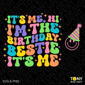 Ik ben het, hallo ik ben de verjaardag Bestie Svg Png, Verjaardagsfeestje Svg Trendy Retro Groovy Golvende Stack Digitale Download Sublimatie PNG & SVG Cricut