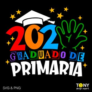 2025 Graduado De Primaria Svg Png, Primaria Svg, Spaanse basisschool Graduate cadeau-idee, digitale download sublimatie PNG en SVG Cricut