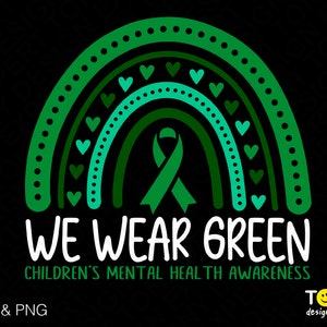 We dragen groene Svg Png, Children's Mental Health Awareness Svg, Trendy Boho Rainbow Ribbon Gift Digital Download Sublimation PNG & SVG Cricut