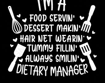 Dietary Manager SVG PNG | Lunch Lady, Food Service Worker, Funny Kitchen Appreciation (Digital Download)
