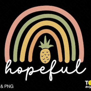 Hopeful Svg Png, IVF Svg, Transfer day, Infertility Awareness, Trendy Boho Rainbow Piña Descarga digital Sublimación PNG y SVG Cricut