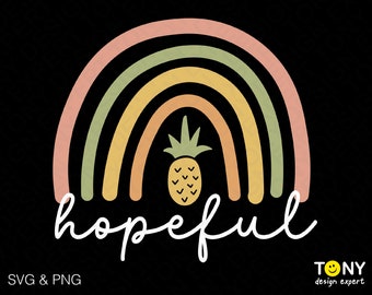 Hopeful Svg Png, IVF Svg, Transfer day, Infertility Awareness, Trendy Boho Rainbow Pineapple Digital Download Sublimation PNG & SVG Cricut