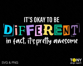 It&#39;s Okay To Be Different Svg Png, Mental Health Svg, Diversity Svg, Inclusion Matters Svg, Digital Download Sublimation PNG & SVG Cricut