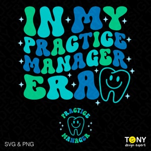 In My Practice Manager Era Svg Png, Dentist Svg, Dental Squad Svg Trendy Retro Groovy Wavy Digital Download DTF Sublimação PNG e SVG Cricut